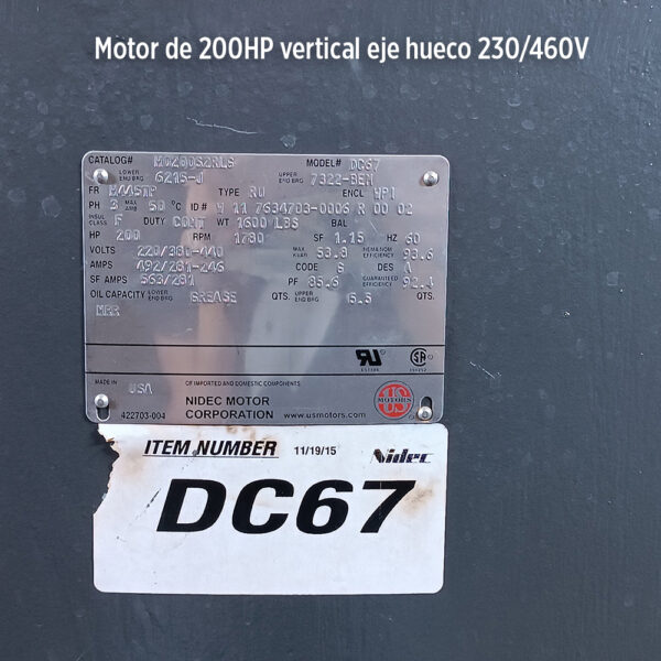 Foto real de la placa de producto Motor de 200HP vertical eje hueco 230/460V trifasico 1800 RPM marca US Motors Nidec MPN:H0200S2RLG