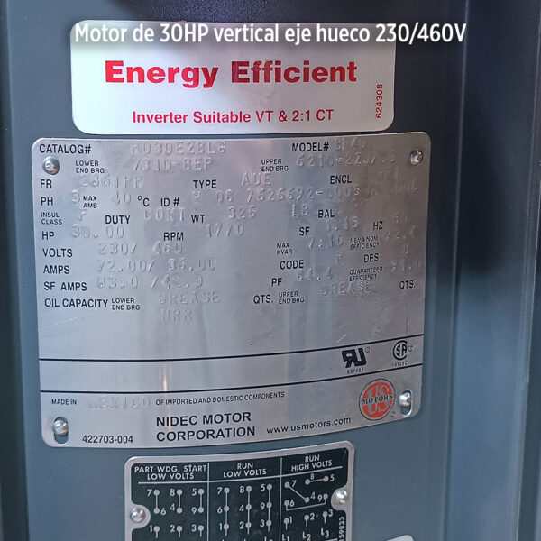Foto real de la placa de producto Motor de 30HP vertical eje hueco 230/460V trifasico 1800 RPM marca US Motors Nidec MPN:H030E2BLG